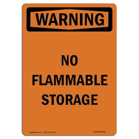 Signmission Safety Sign, OSHA WARNING, 14" Height, Rigid Plastic, No Flammable Storage, Portrait OS-WS-P-1014-V-12956